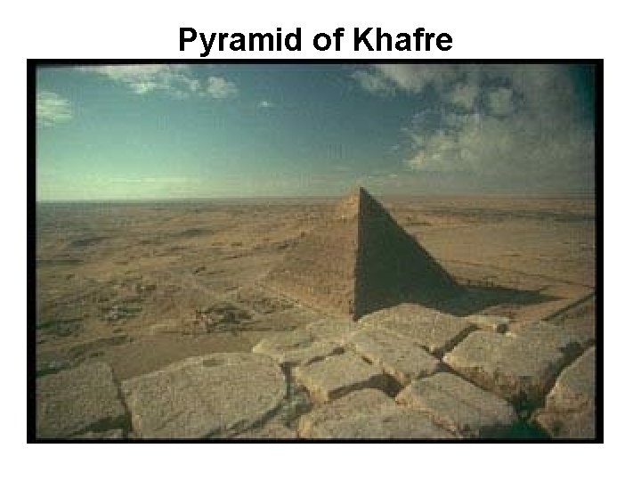 Pyramid of Khafre 