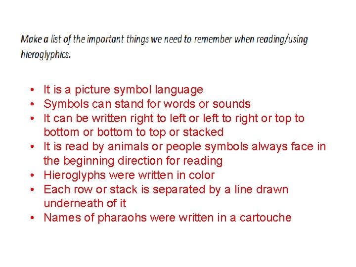  • It is a picture symbol language • Symbols can stand for words