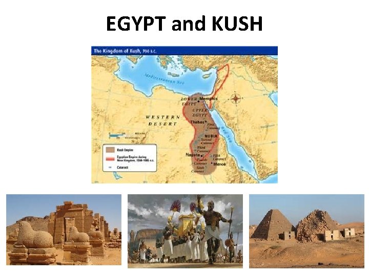 EGYPT and KUSH 