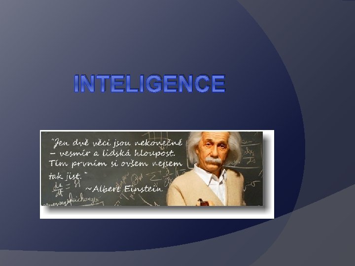 INTELIGENCE 