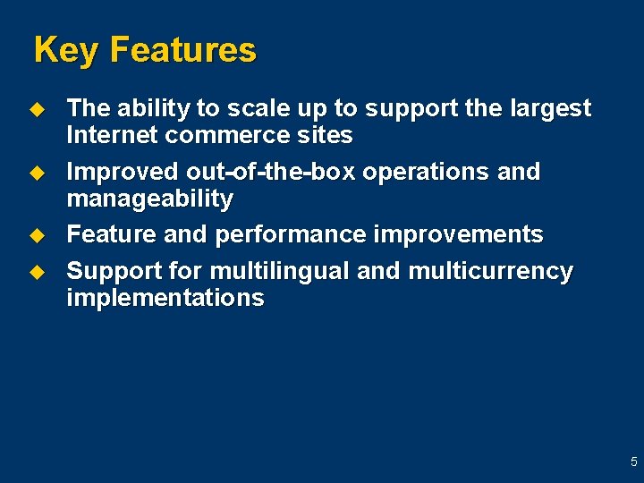 Key Features u u The ability to scale up to support the largest Internet Key Features u u The ability to scale up to support the largest Internet