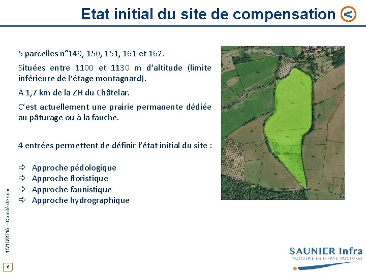 Etat initial du site de compensation < 5 parcelles n° 149, 150, 151, 161