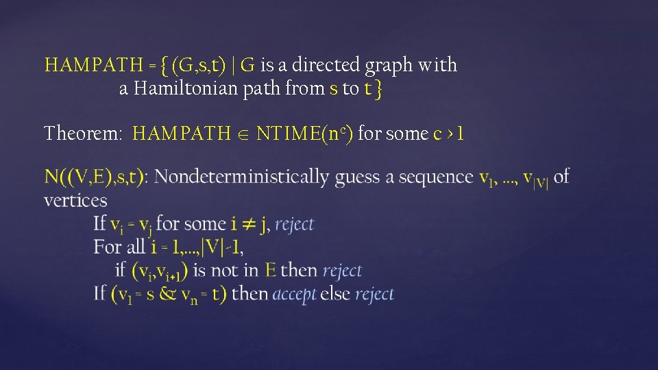 HAMPATH = { (G, s, t) | G is a directed graph with a