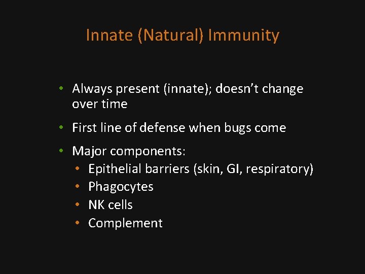 Innate State Immunology Overview Kristine Krafts M D Immunology Overview