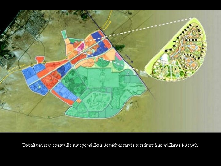 Dubailand sera construite sur 270 millions de mètres carrés et estimée à 20 milliards