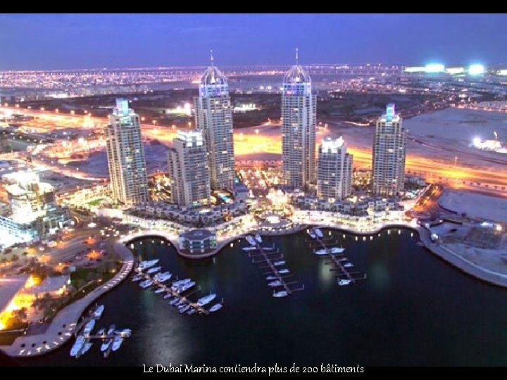Le Dubai Marina contiendra plus de 200 bâtiments 