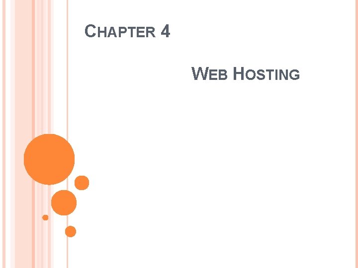 CHAPTER 4 WEB HOSTING 