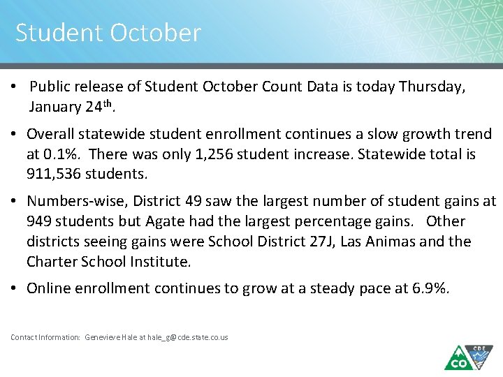 Student October • Public release of Student October Count Data is today Thursday, January