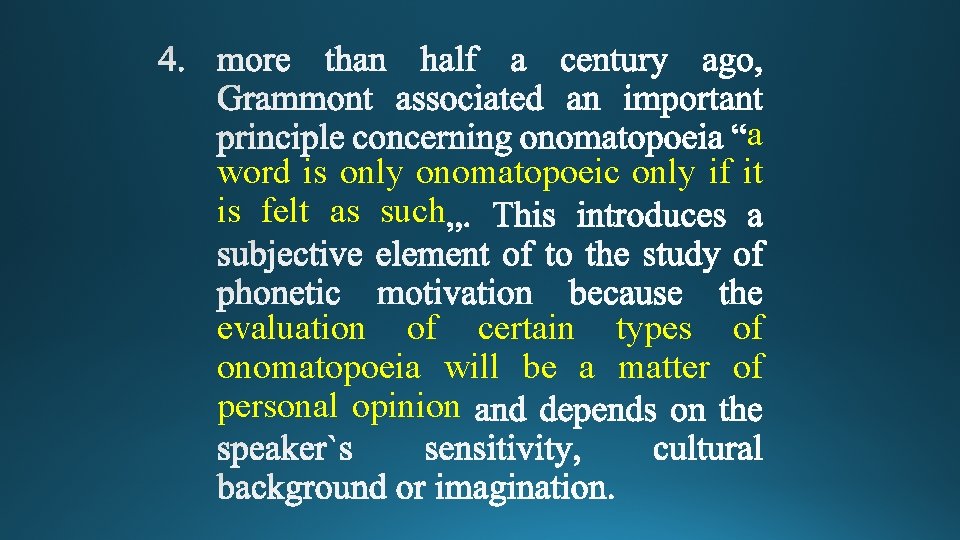 a word is only onomatopoeic only if it is felt as such evaluation of