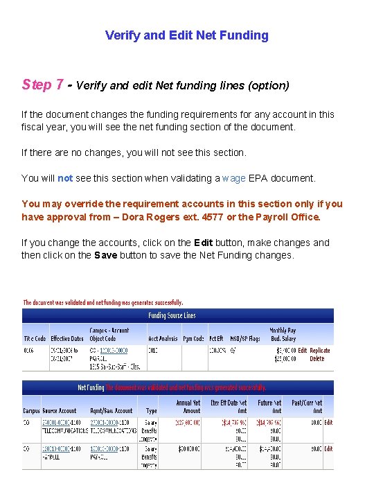 Verify and Edit Net Funding Step 7 - Verify and edit Net funding lines