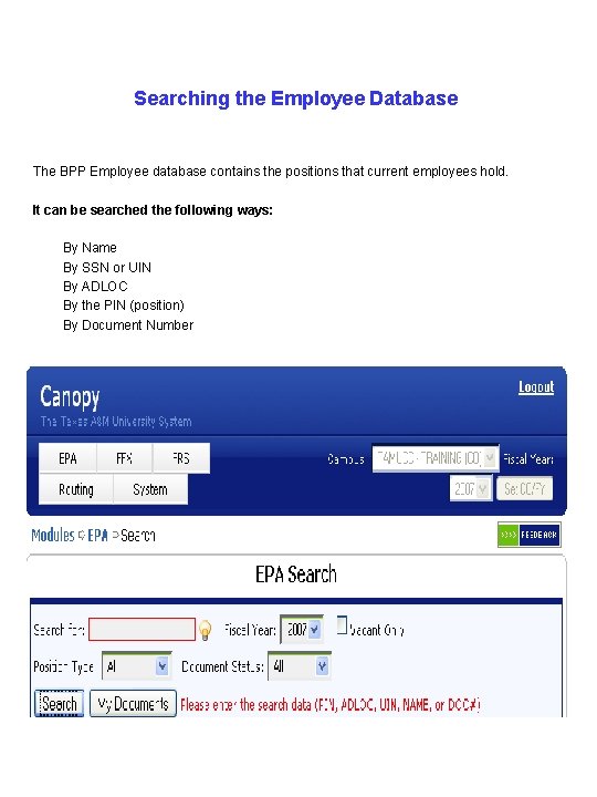 Searching the Employee Database The BPP Employee database contains the positions that current employees