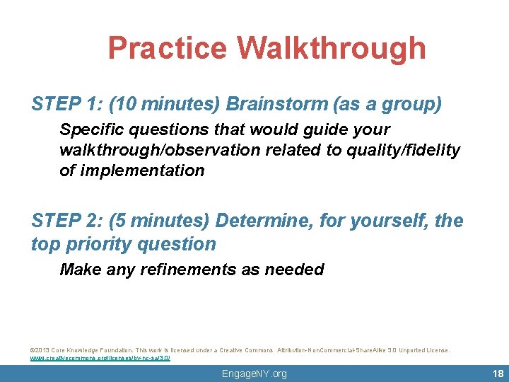 Practice Walkthrough STEP 1: (10 minutes) Brainstorm (as a group) Specific questions that would