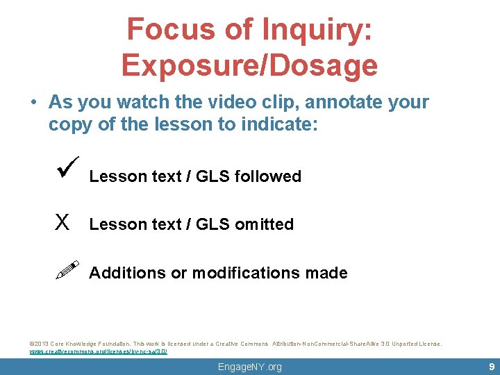 Focus of Inquiry: Exposure/Dosage • As you watch the video clip, annotate your copy