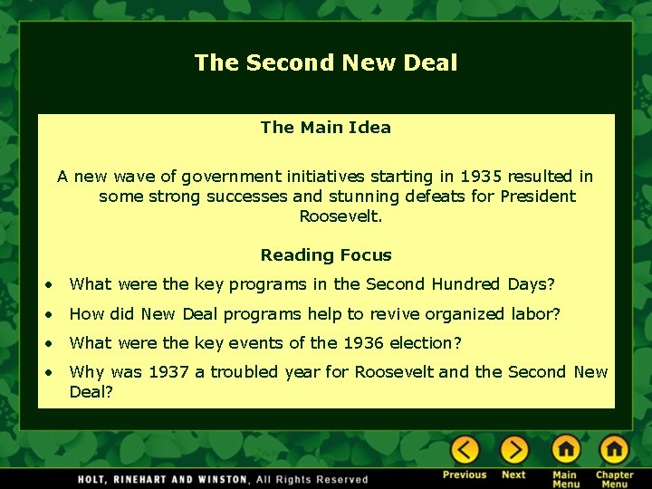 The Second New Deal The Main Idea A new wave of government initiatives starting