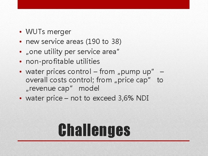 WUTs merger new service areas (190 to 38) „one utility per service area” non-profitable