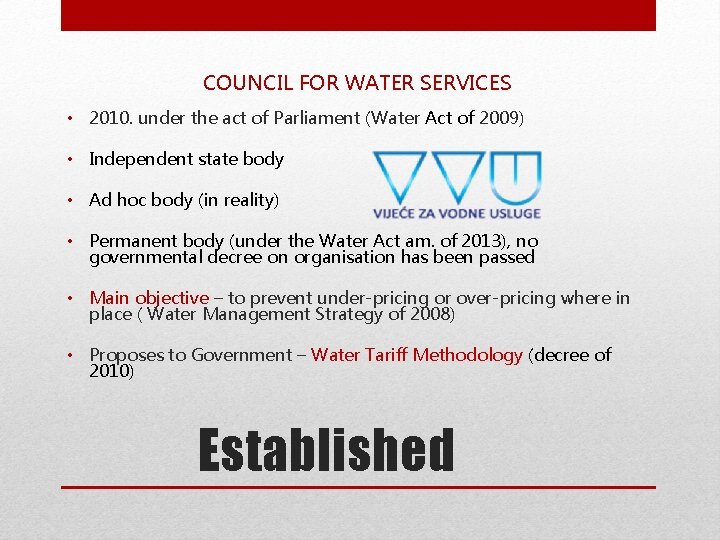 COUNCIL FOR WATER SERVICES • 2010. under the act of Parliament (Water Act of