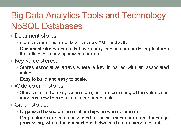 Big Data Analytics Tools and Technology No. SQL Databases • Document stores: • stores