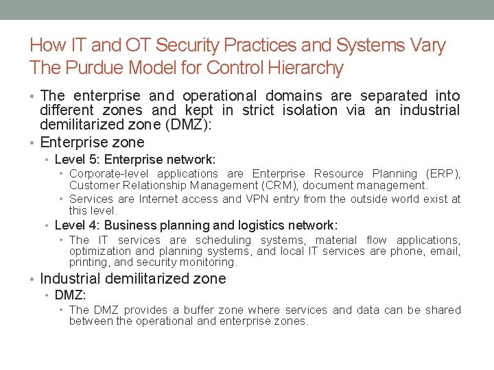 How IT and OT Security Practices and Systems Vary The Purdue Model for Control