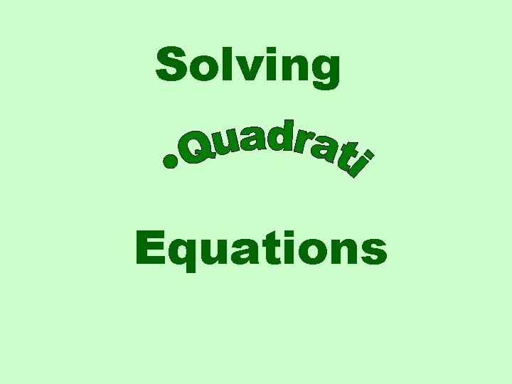 Solving Equations 