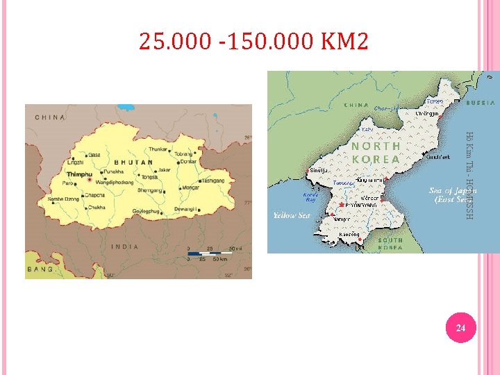 25. 000 -150. 000 KM 2 Hô Kim Thi - HCMUSSH 24 