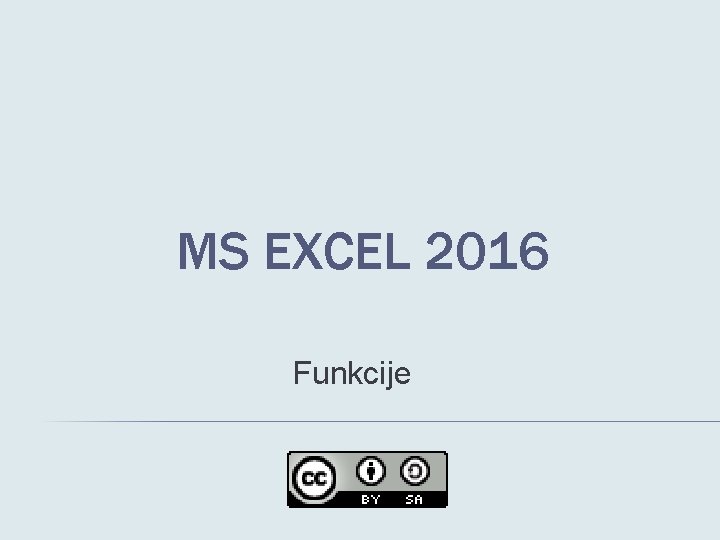 MS EXCEL 2016 Funkcije 