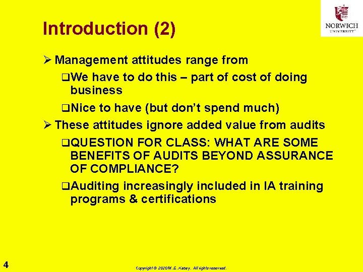 Introduction (2) Ø Management attitudes range from q. We have to do this –