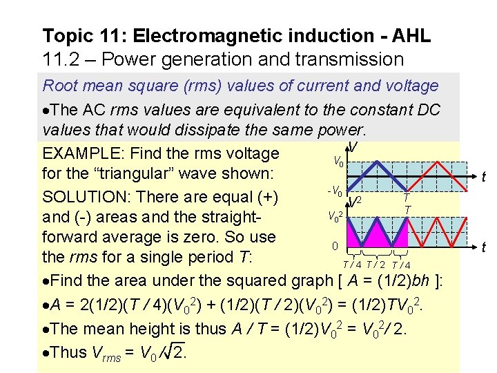 Topic 11: Electromagnetic induction - AHL 11. 2 – Power generation and transmission Root