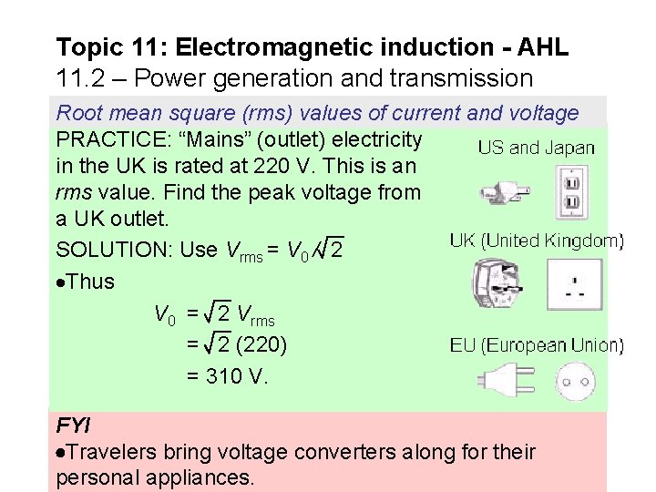 Topic 11: Electromagnetic induction - AHL 11. 2 – Power generation and transmission Root