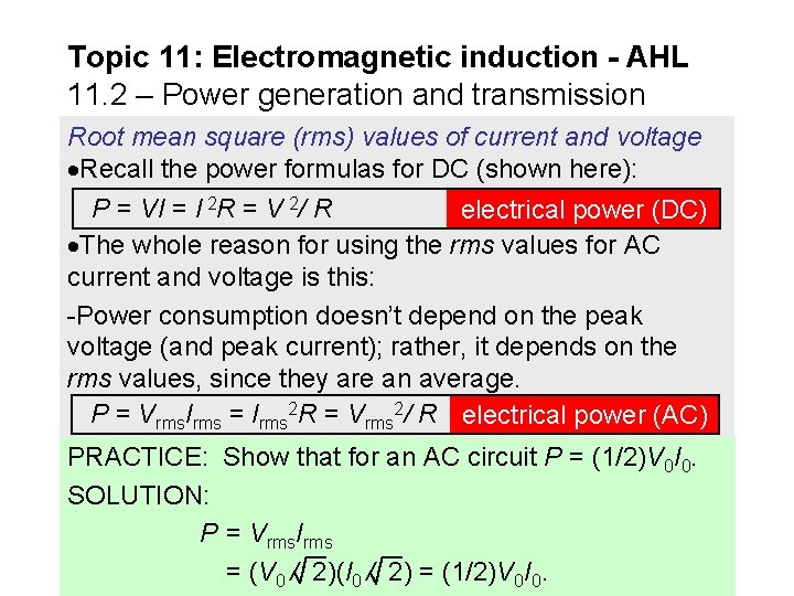 Topic 11: Electromagnetic induction - AHL 11. 2 – Power generation and transmission Root