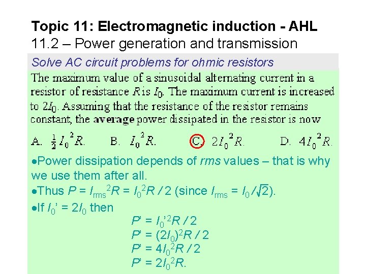 Topic 11: Electromagnetic induction - AHL 11. 2 – Power generation and transmission Solve