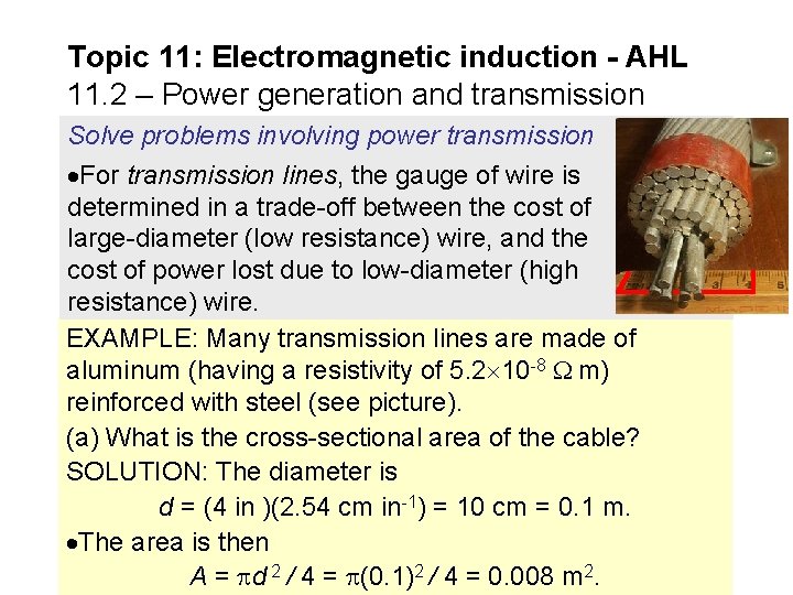 Topic 11: Electromagnetic induction - AHL 11. 2 – Power generation and transmission Solve