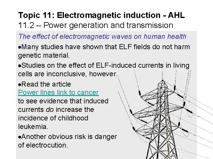 Topic 11: Electromagnetic induction - AHL 11. 2 – Power generation and transmission The