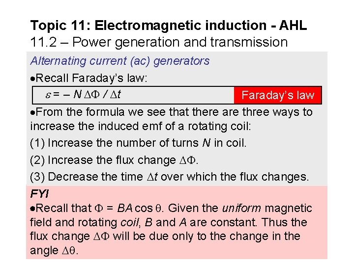 Topic 11: Electromagnetic induction - AHL 11. 2 – Power generation and transmission Alternating