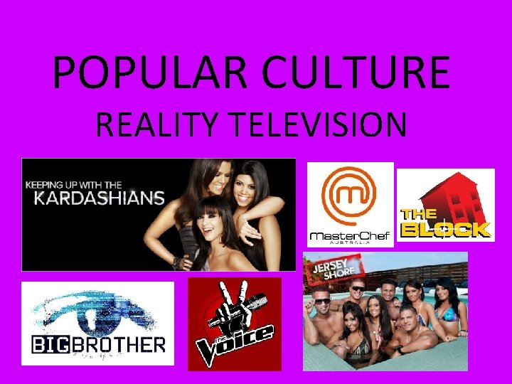 POPULAR CULTURE REALITY TELEVISION 