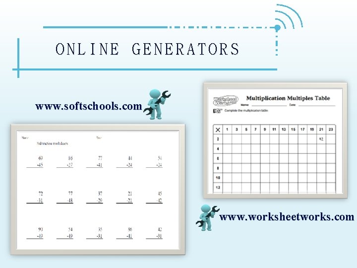 ONLINE GENERATORS www. softschools. com www. worksheetworks. com 