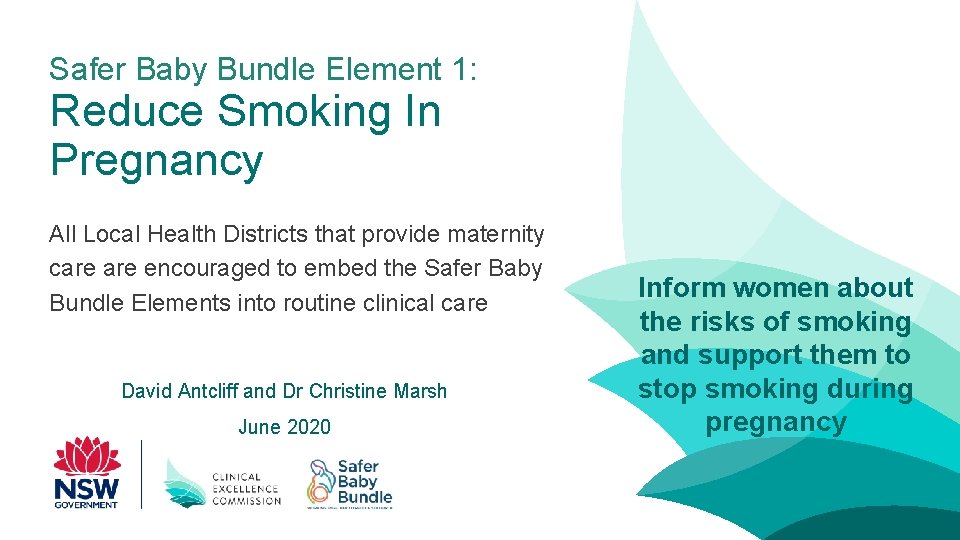 Safer Baby Bundle Element 1: Reduce Smoking In Pregnancy All Local Health Districts that