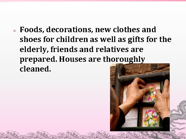  Foods, decorations, new clothes and shoes for children as well as gifts for
