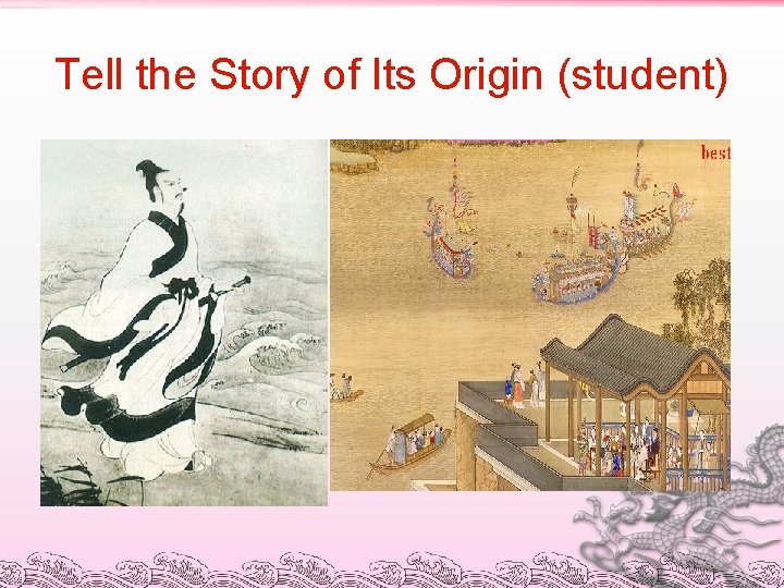 Tell the Story of Its Origin (student) 