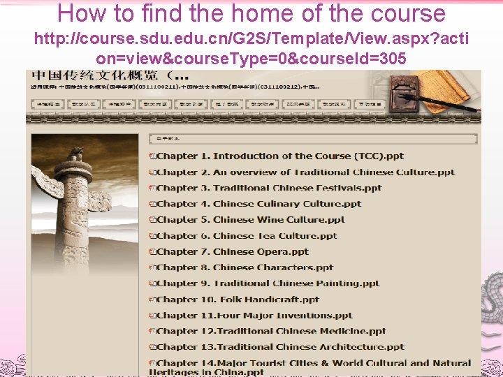 How to find the home of the course http: //course. sdu. edu. cn/G 2