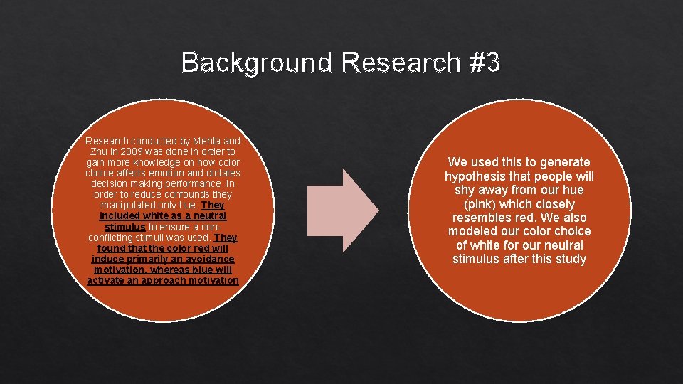 Background Research #3 Research conducted by Mehta and Zhu in 2009 was done in Background Research #3 Research conducted by Mehta and Zhu in 2009 was done in