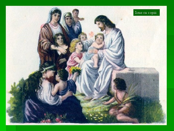 Iisus cu copiii 