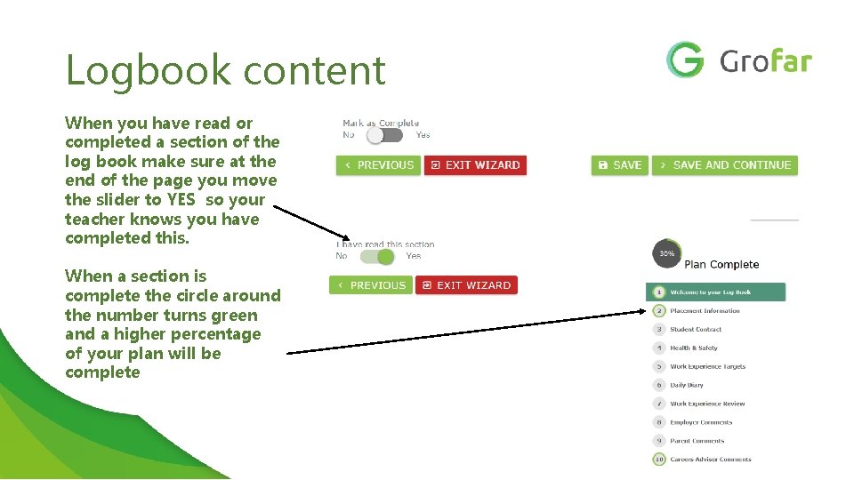 Logbook content When you have read or completed a section of the log book