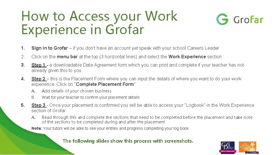 How to Access your Work Experience in Grofar 1. Sign in to Grofar –