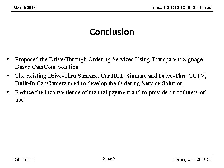 March 2018 doc. : IEEE 15 -18 -0118 -00 -0 vat Conclusion • Proposed