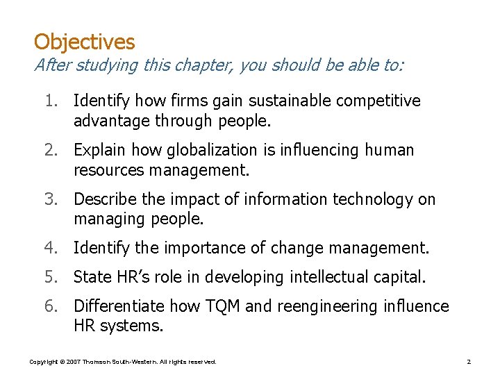 Objectives After studying this chapter, you should be able to: 1. Identify how firms