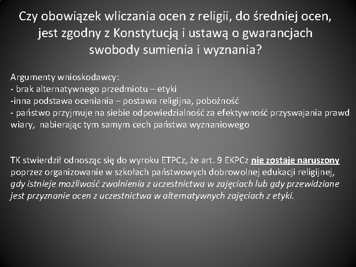 Czy obowiązek wliczania ocen z religii, do średniej ocen, jest zgodny z Konstytucją i