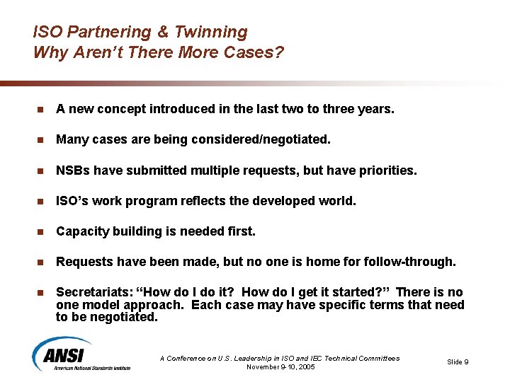 ISO Partnering & Twinning Why Aren’t There More Cases? n A new concept introduced ISO Partnering & Twinning Why Aren’t There More Cases? n A new concept introduced
