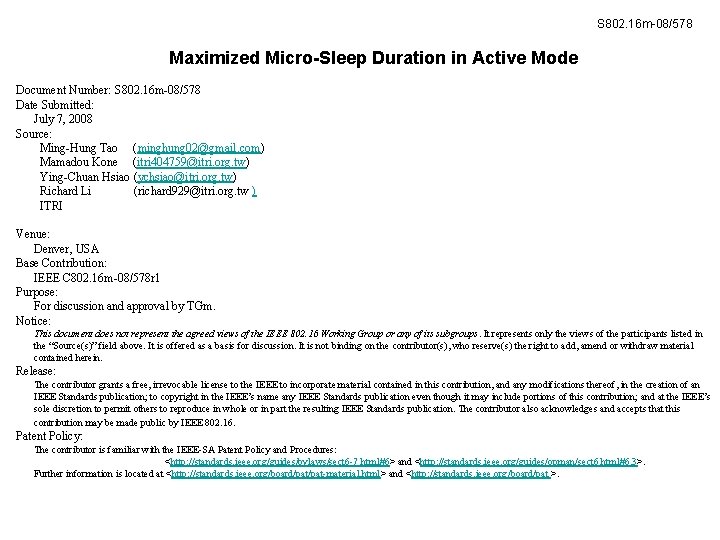 S 802. 16 m-08/578 Maximized Micro-Sleep Duration in Active Mode Document Number: S 802.