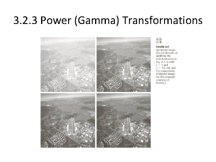 3. 2. 3 Power (Gamma) Transformations 