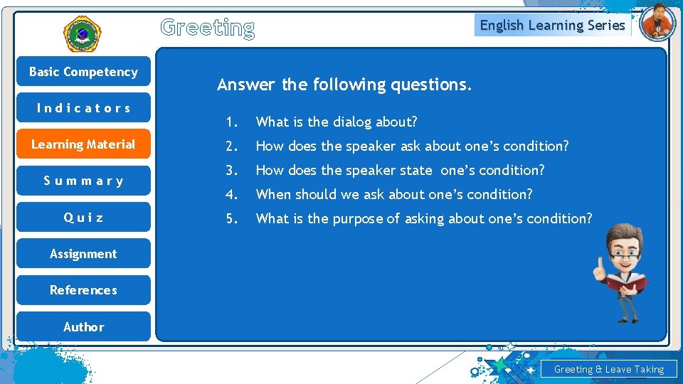 Greeting Basic Competency Indicators Learning Material Summary Quiz English Learning Series Answer the following